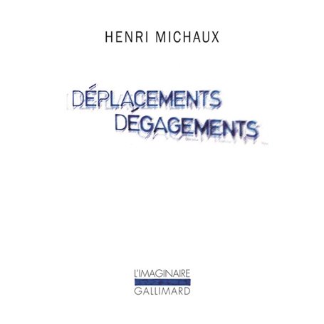 Déplacements Dégagements