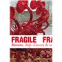 Fragile