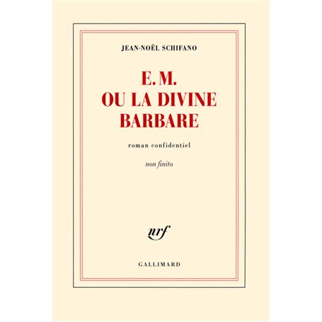 E. M. ou La Divine Barbare