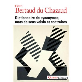 Dictionnaire de synonymes, mots de sens voisin et contraires