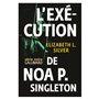 L'exécution de Noa P. Singleton