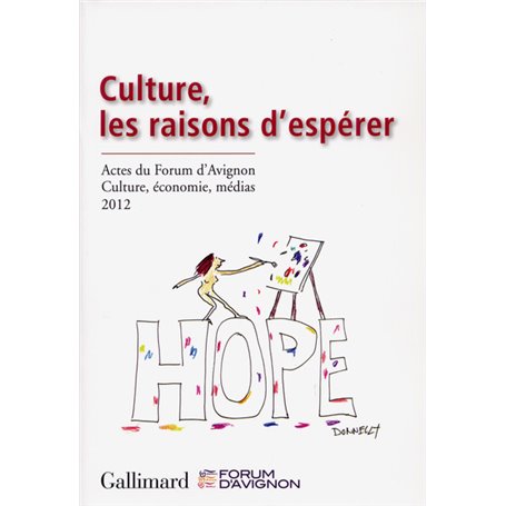 Culture, les raisons d'espérer