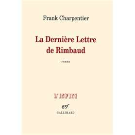 La Dernière Lettre de Rimbaud