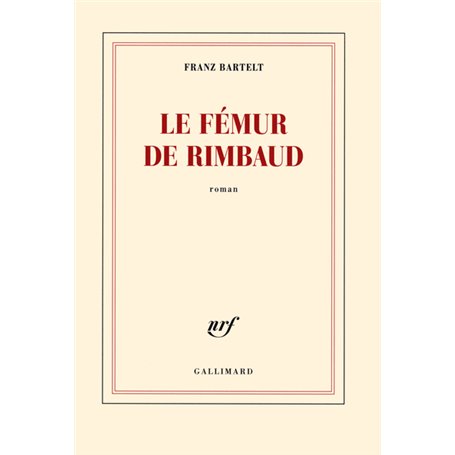 Le fémur de Rimbaud