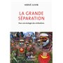 La grande séparation