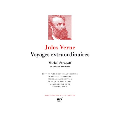 Voyages extraordinaires - Michel Strogoff et autres romans