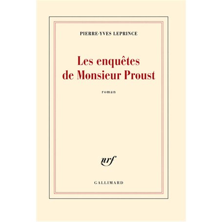 Les enquêtes de Monsieur Proust