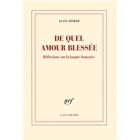 De quel amour blessée