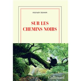 Sur les chemins noirs