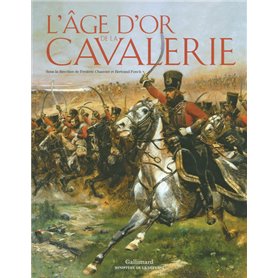 L'âge d'or de la cavalerie