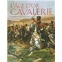 L'âge d'or de la cavalerie