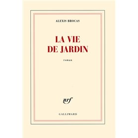 La vie de jardin