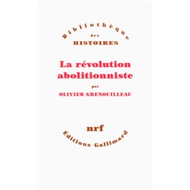 La révolution abolitionniste