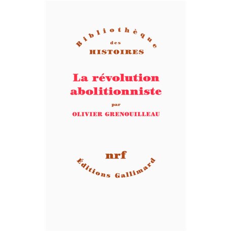 La révolution abolitionniste