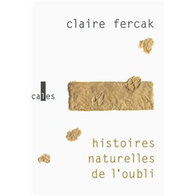 Histoires naturelles de l'oubli