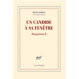 Un candide à sa fenêtre