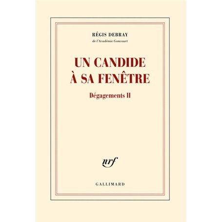 Un candide à sa fenêtre