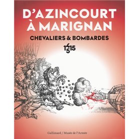 D'Azincourt à Marignan