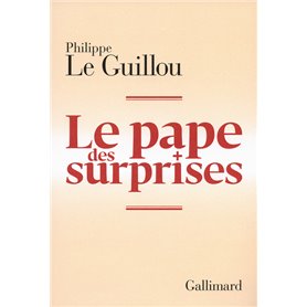 Le pape des surprises