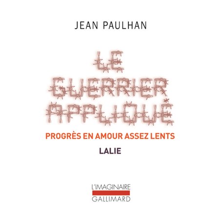 Le Guerrier appliqué - Progrès en amour assez lents - Lalie