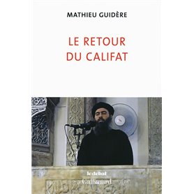 Le retour du califat