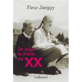 Je suis le frère de XX