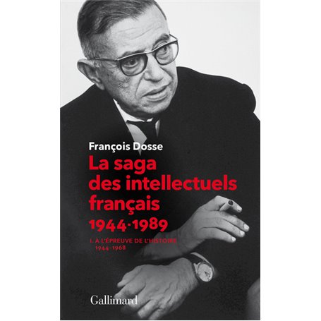 La saga des intellectuels français, I