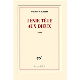 Tenir tête aux dieux