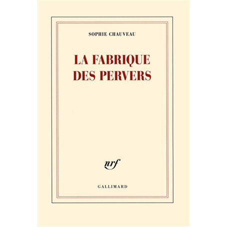 La fabrique des pervers