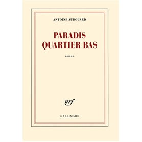 Paradis quartier bas