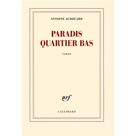 Paradis quartier bas