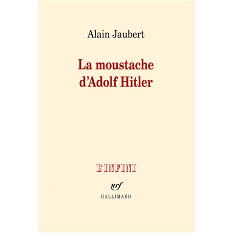 La moustache d'Adolf Hitler et autres essais