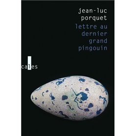 Lettre au dernier grand pingouin