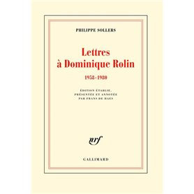 Lettres à Dominique Rolin