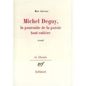 Michel Deguy, la poursuite de la poésie tout entière