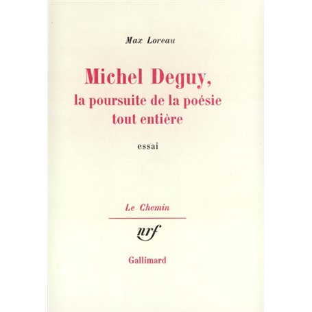 Michel Deguy, la poursuite de la poésie tout entière