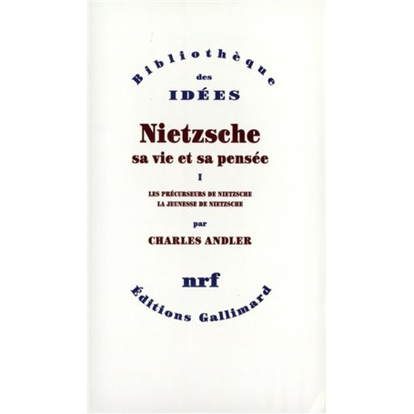 Nietzsche, sa vie et sa pensée