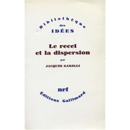 Le recel et la dispersion