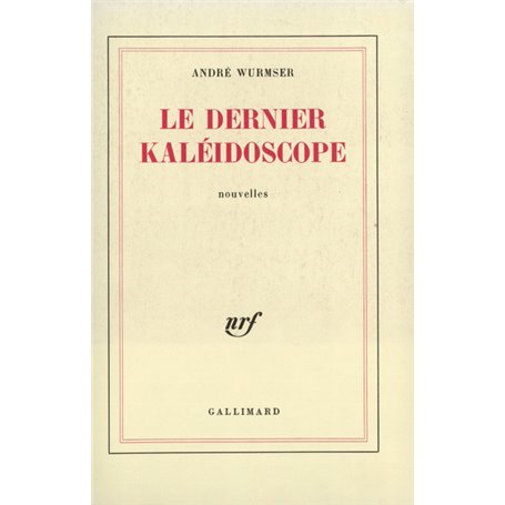 Le dernier kaléidoscope