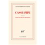 Casse-pipe / Carnet du cuirassier Destouches