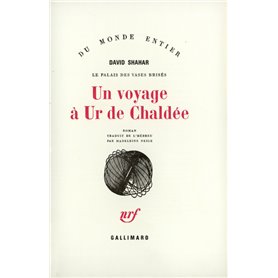 Un voyage à Ur de Chaldée