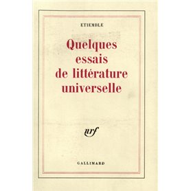 Quelques essais de littérature universelle