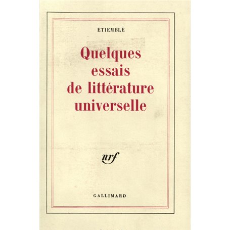 Quelques essais de littérature universelle