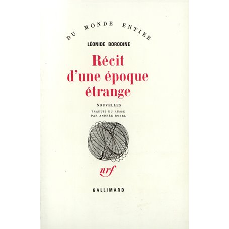 Récit d'une époque étrange