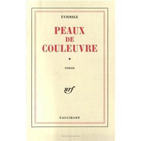 Peaux de couleuvre, I