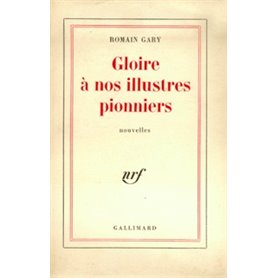 Gloire à nos illustres pionniers