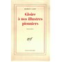 Gloire à nos illustres pionniers