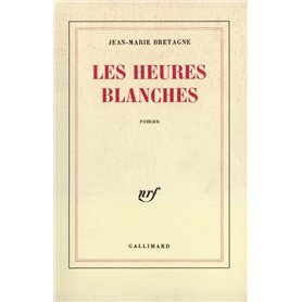 Les heures blanches