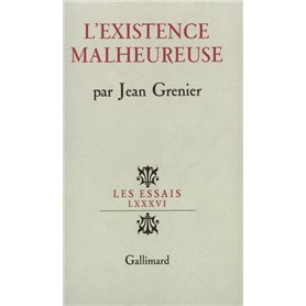 L'Existence malheureuse