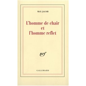 L'homme de chair et l'homme reflet